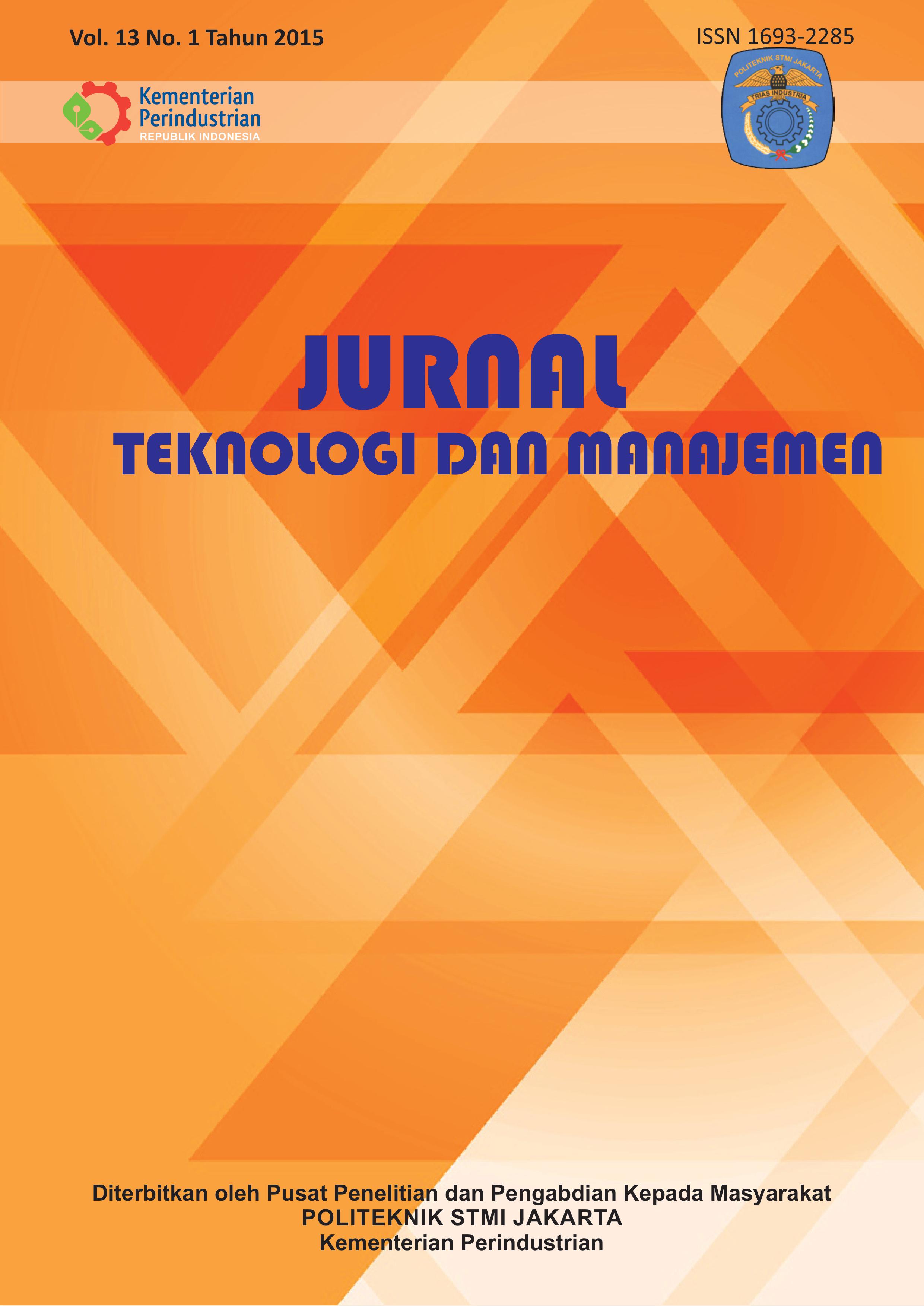 Jurnal Teknologi dan Manajemen Volume 13 No 1 Februari 2015